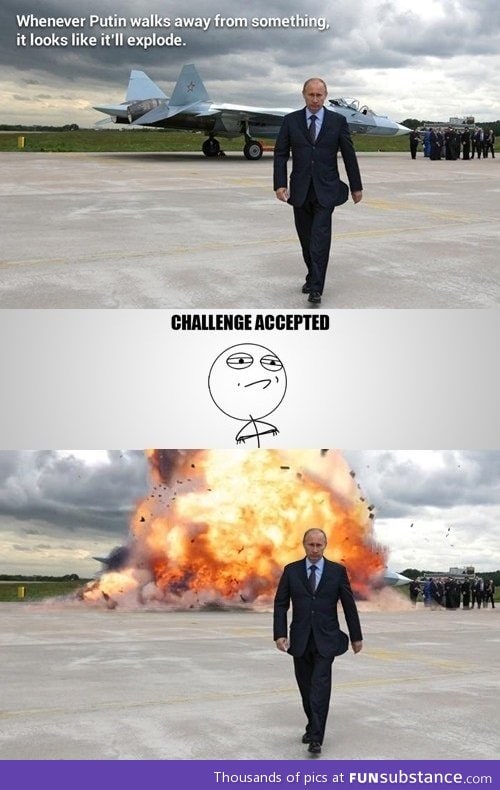 Putin is such a badass