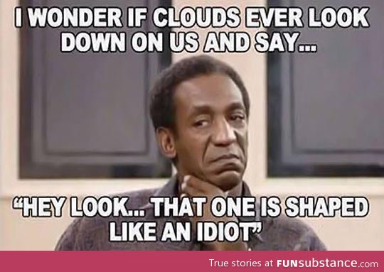I wonder if clouds do this