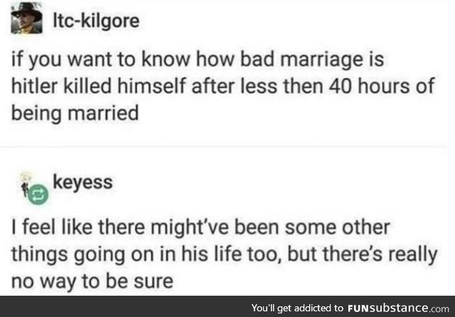 It was mostly the marriage part