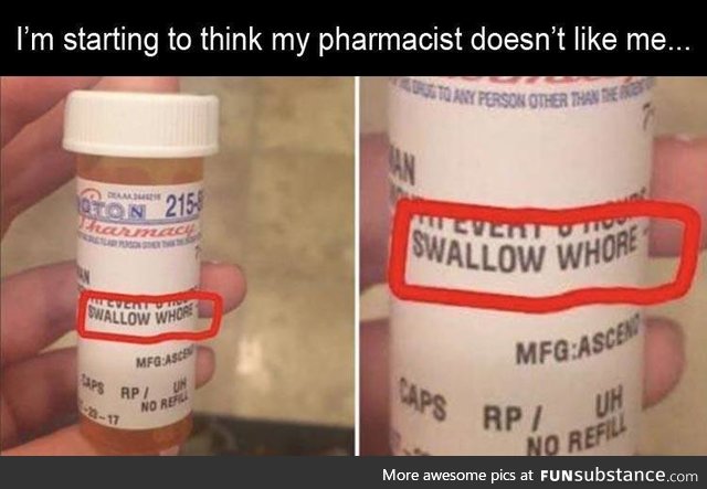 Swallow wh*re [Makes the medicine go down.. In the most delightful way]