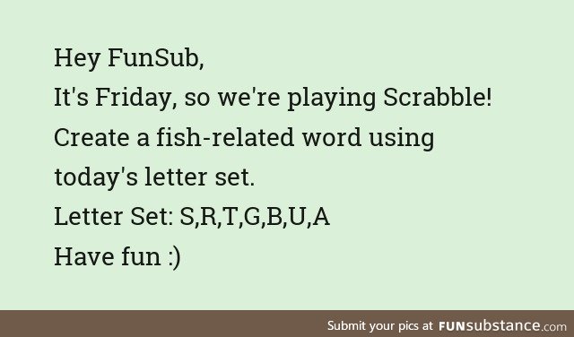 Fishy Fun Day #54: Scrabble Game Edition