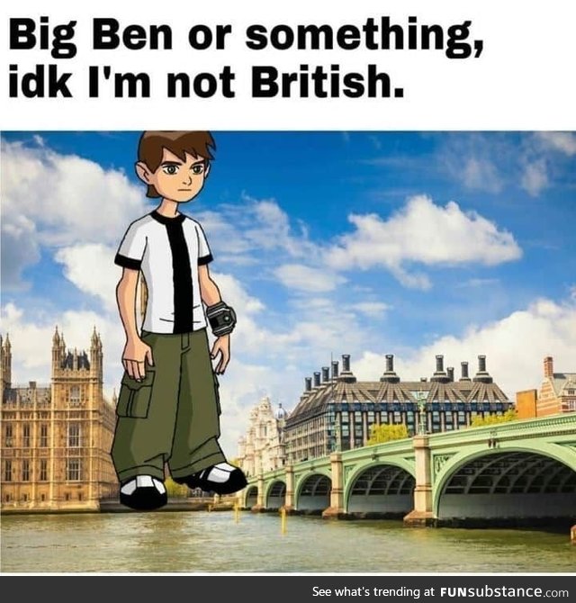 That's a big Ben