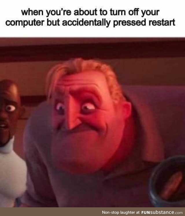 Accidentally restarted the computer. My disappointment is immeasurable