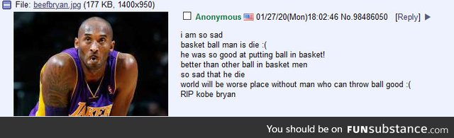 Anon is sad about Kobe's death