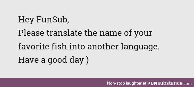 Fishy Fun Day #59: Language Game Edition
