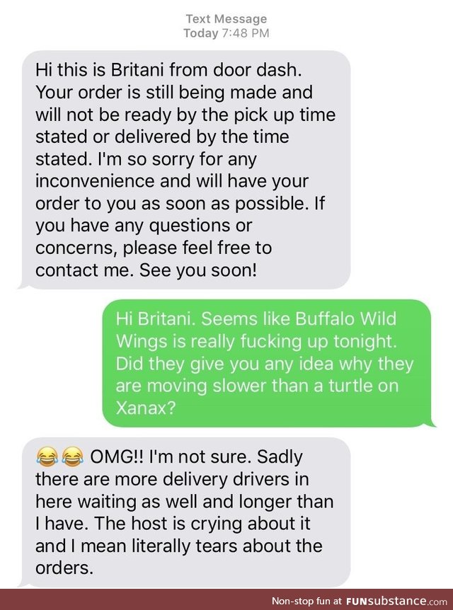 Door dash order was not on timing as expected. Alcohol was involved