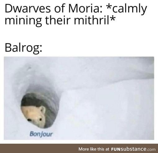 Apparently Balrogs are French, which honestly makes sense