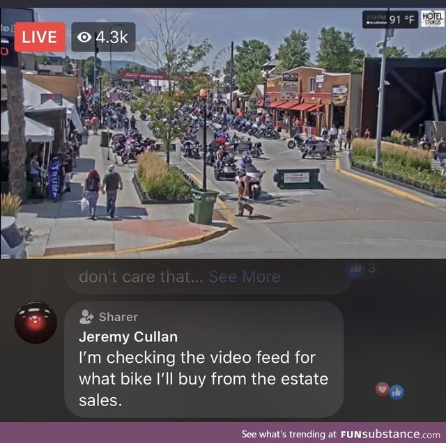 Best comment while watching the Sturgis rally