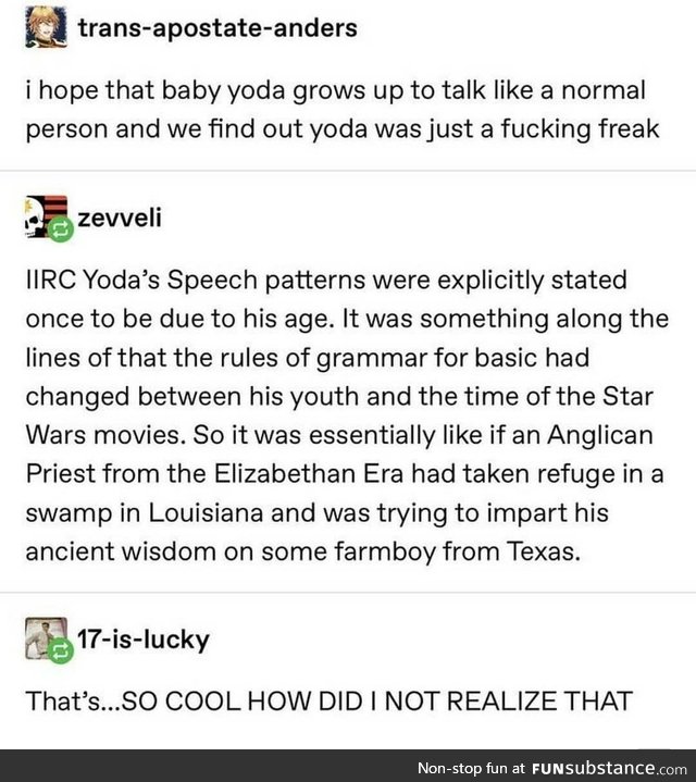 Yoda, whom is a freak