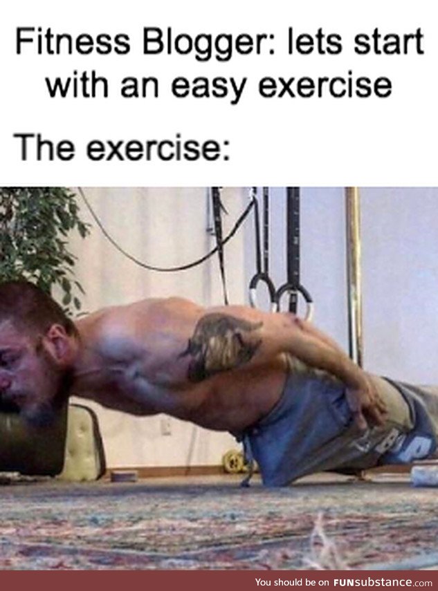 The exercise is too hard for me