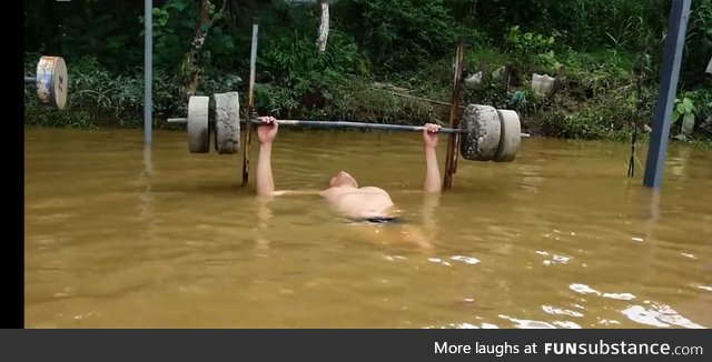 When China is flooding your village but gym is life