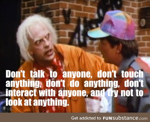 Advice from a Dr Emmett Brown