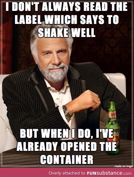 Shake well before opening