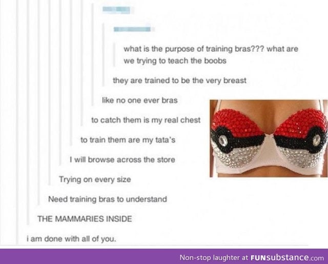 Trained to be the very breast