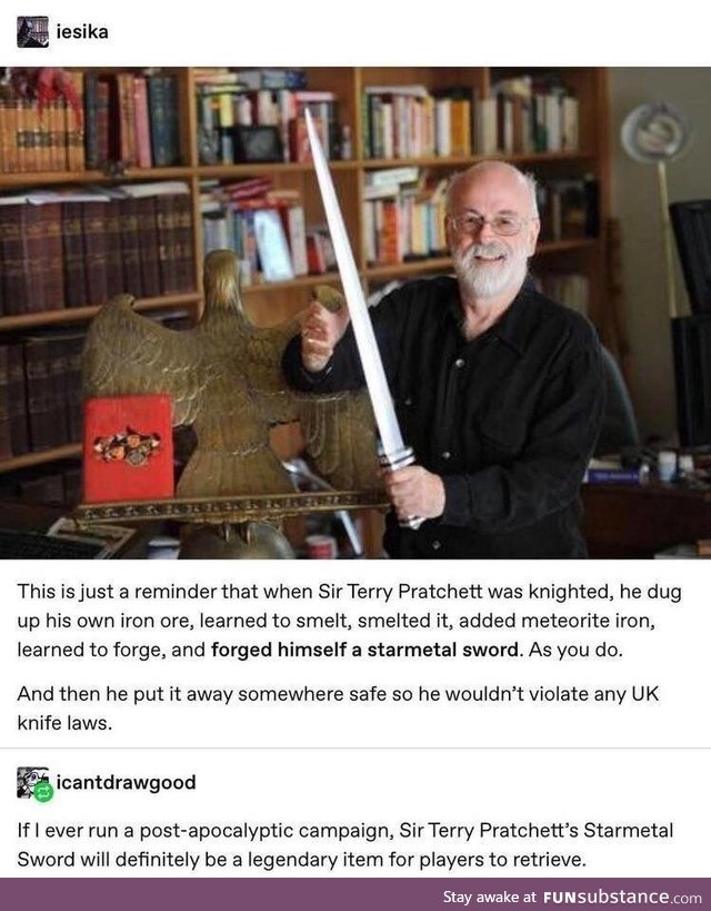 Sir Terry Pratchett of Starmetal