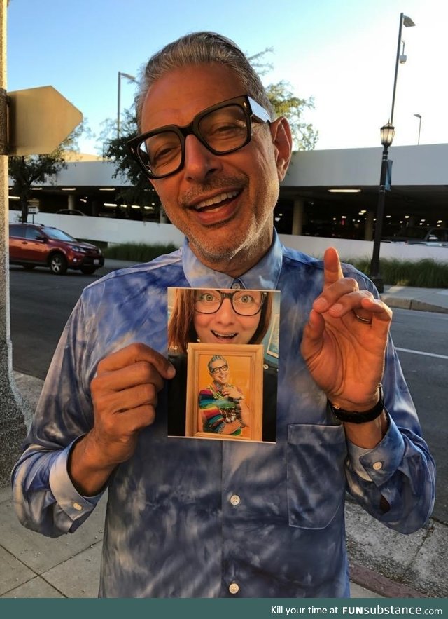 Jeff Goldblum found out that my friend keeps a framed photo of him on her desk. They both