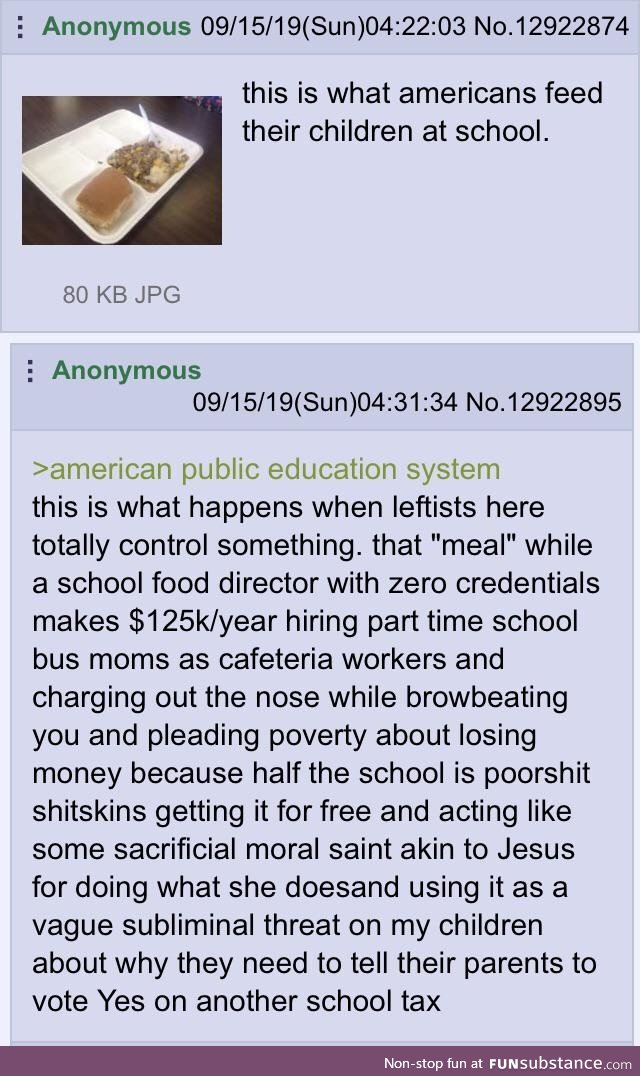 Anon reminds us of how shitty school meals are. I’m hungry