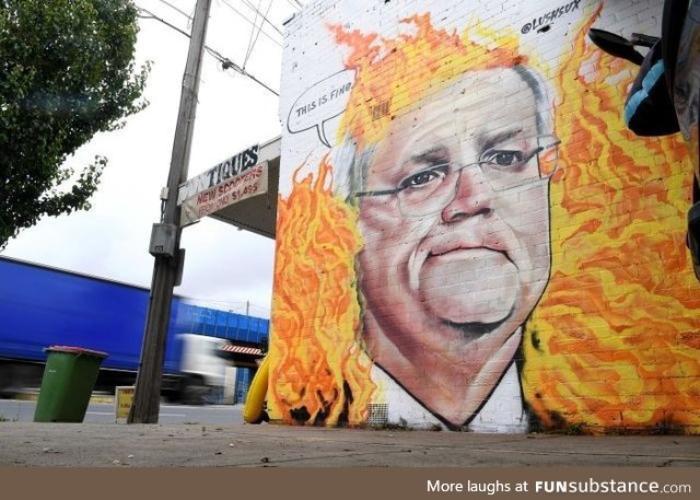 This is fine. Australian PM featured in recent street art in Melbourne as bushfires