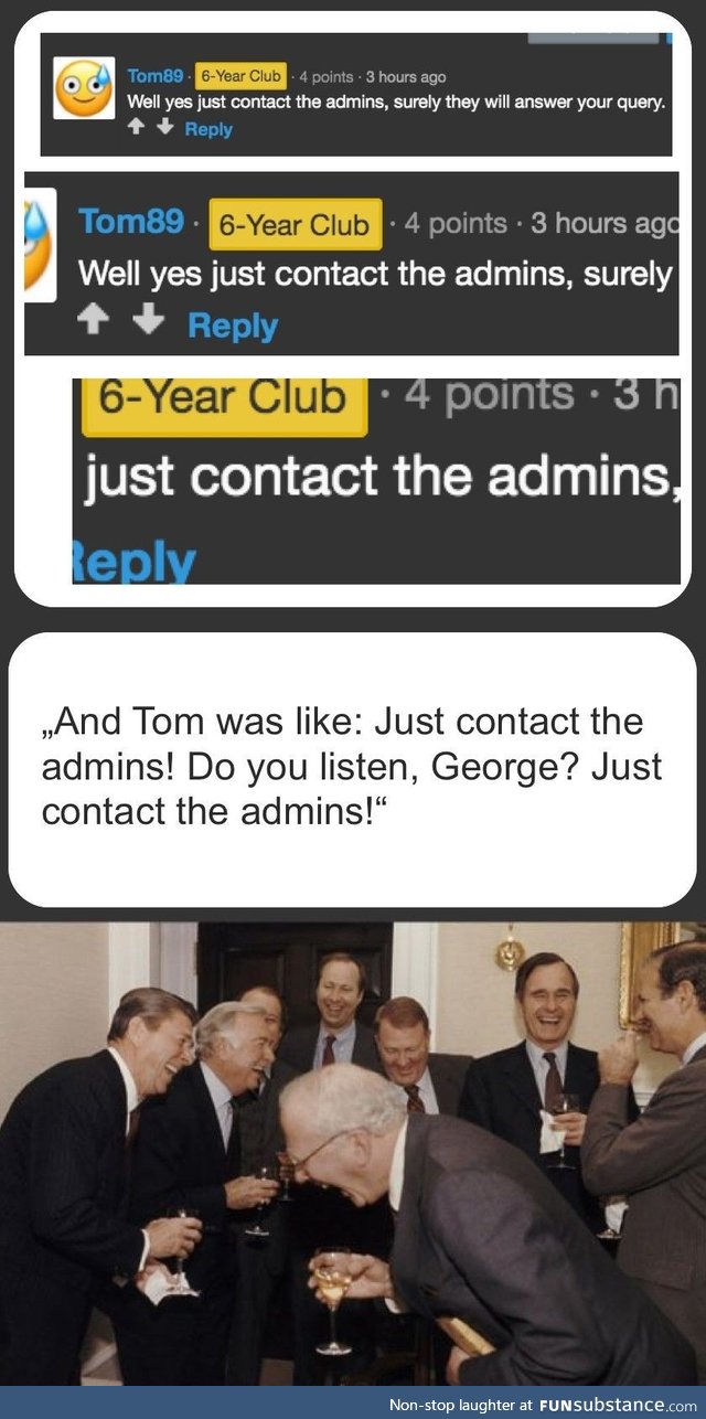 Tom must know because the admins are pussies