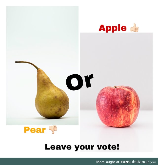 Personally, apples. Pears are too sweet for my likings.