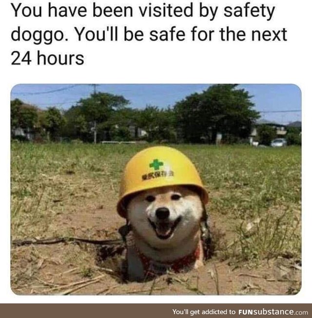 You safe