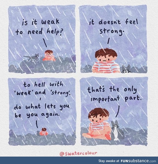 Don't be afraid to ask for help if you need it