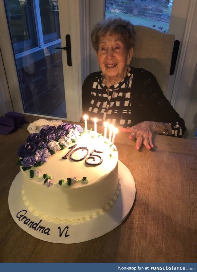My great grandmother turned 105 today!