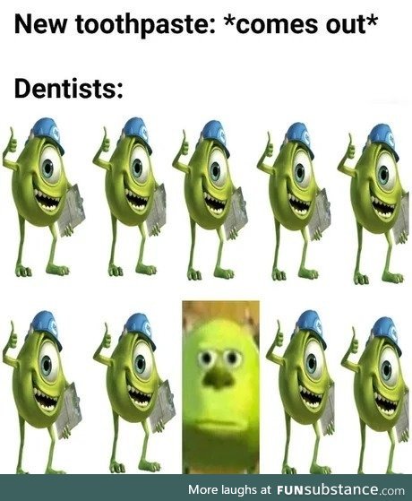 That one dentist