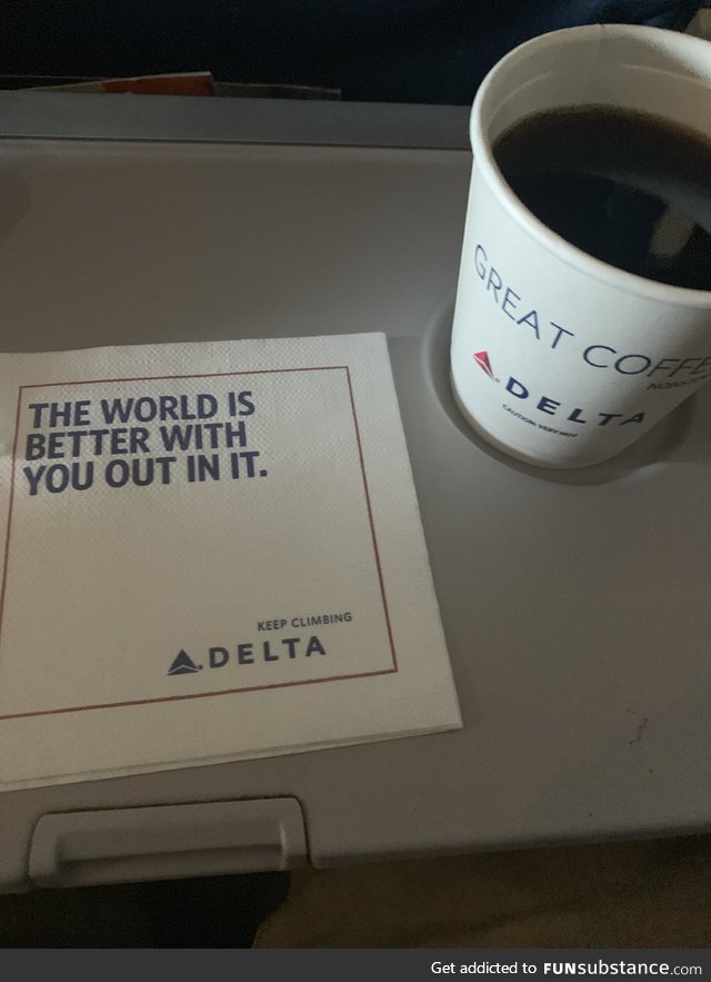 Early Morning Dyslexia Kicked in and I Thought Delta was Telling Me to Kill Myself