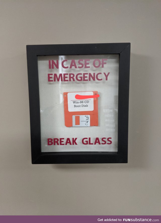 I work in the IT department, we found this the other day and had to frame it