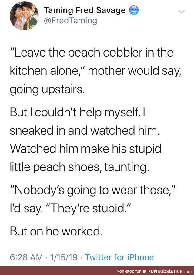 Leave the Peach Cobbler alone