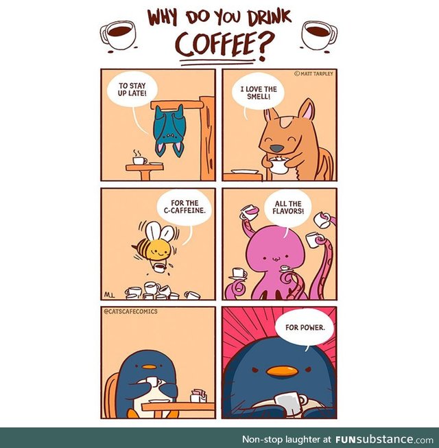 The real reason I drink coffee