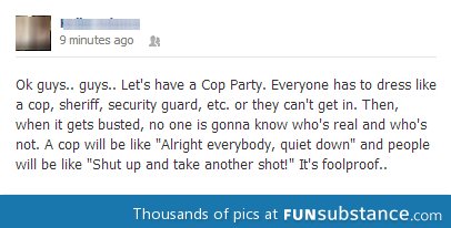 Foolproof Cop Party
