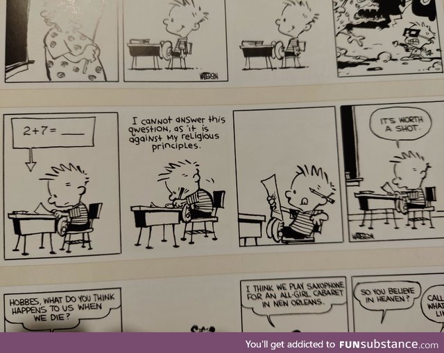 Nowadays this would probably work. Calvin and Hobbes January 7th 1986