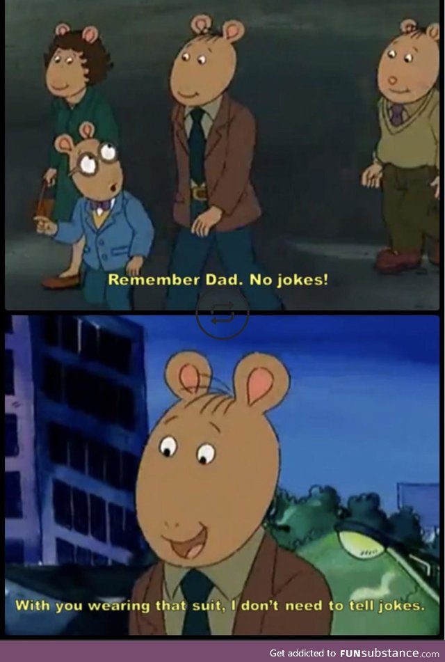 Arthur’s Dad is an asshole