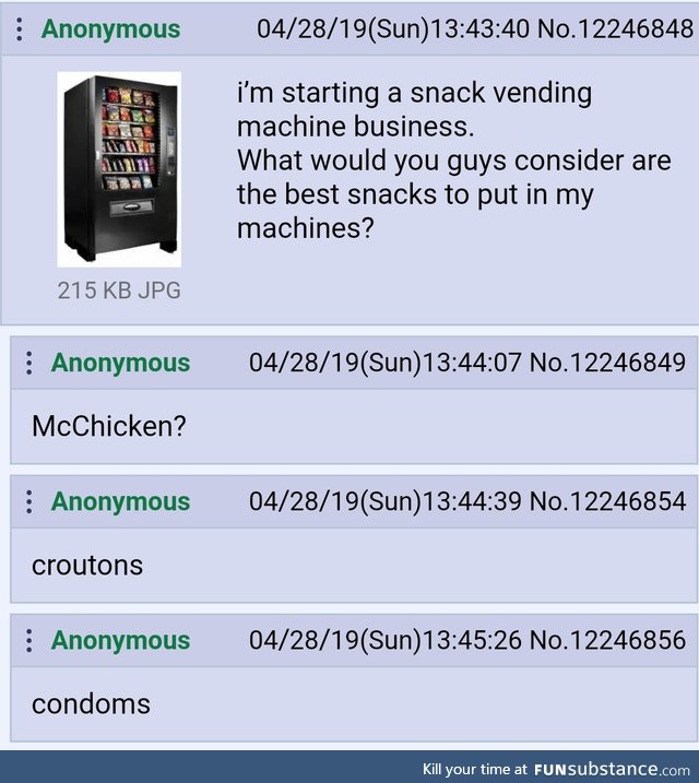 Anon wants to start vending machine business