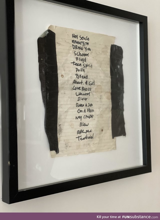 Nirvana set list in Kurt’s own handwriting. Complete with cig burns. Bristol gig, 1991