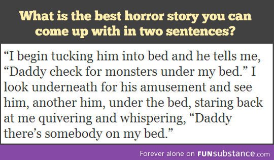 Best horror story in two sentences