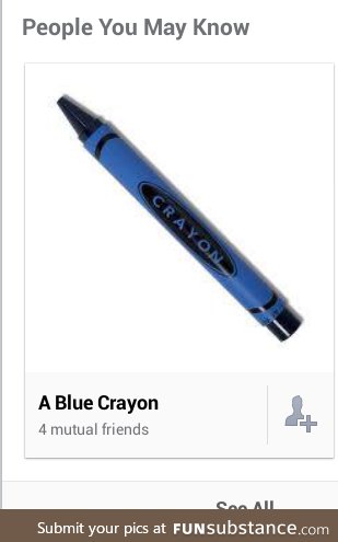 You may know this crayon