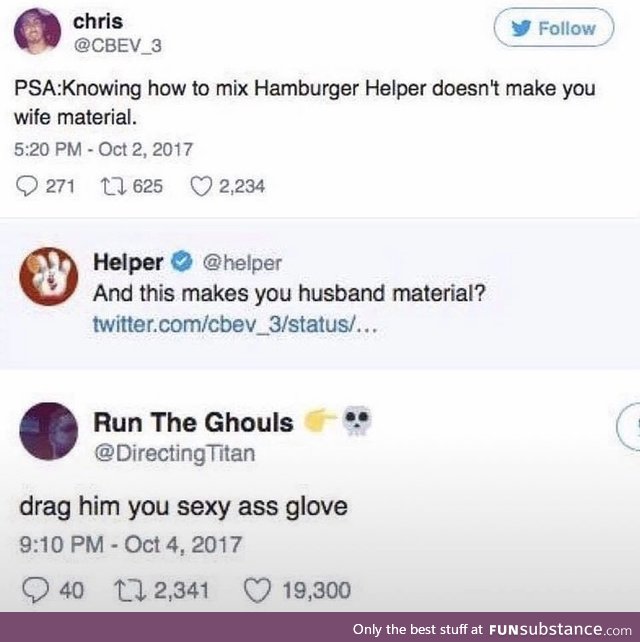 It’s the fact that hamburger helper clapped back for me