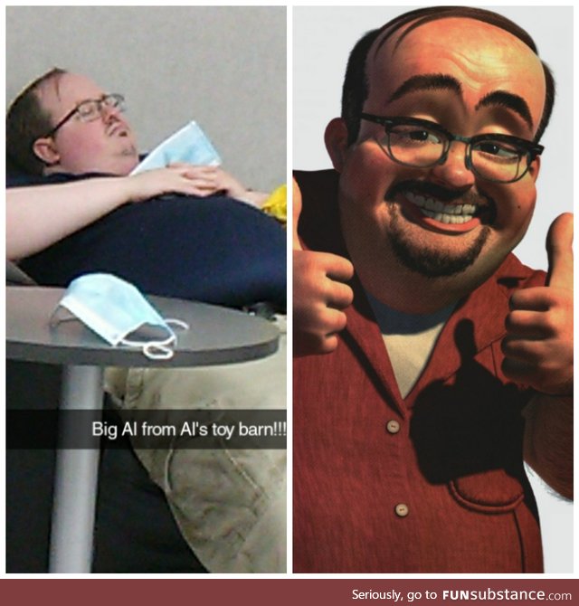 A coworker of mine bears a striking resemblance to Big Al from Big Al's Toy Barn in Toy