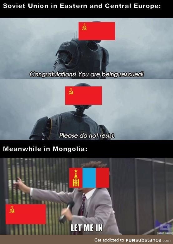 When Mongolia tried join the USSR 6 times but got rejected each time