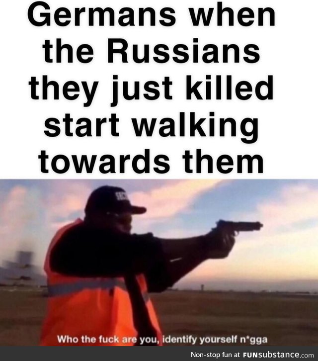 Silly Germans, Russians can't die