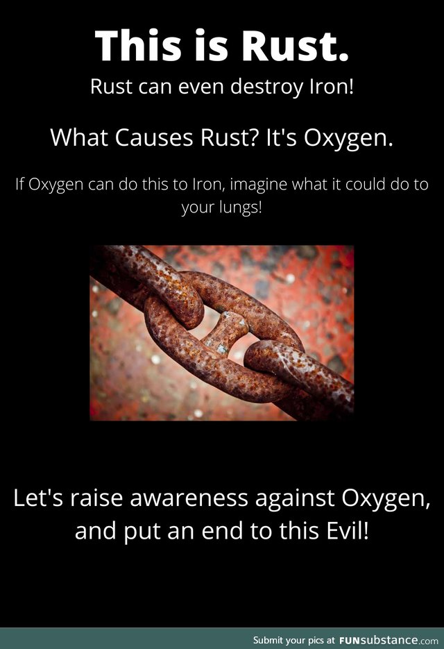 Oxygen evil!