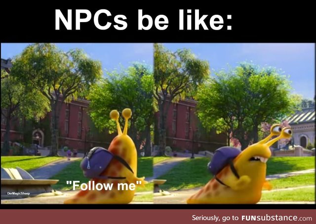 NPCs be like