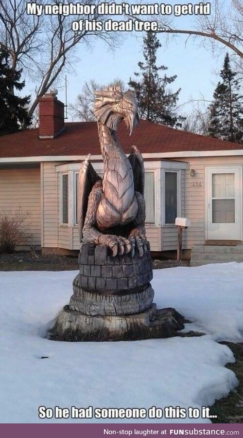 One man's dead tree is another man's dragon