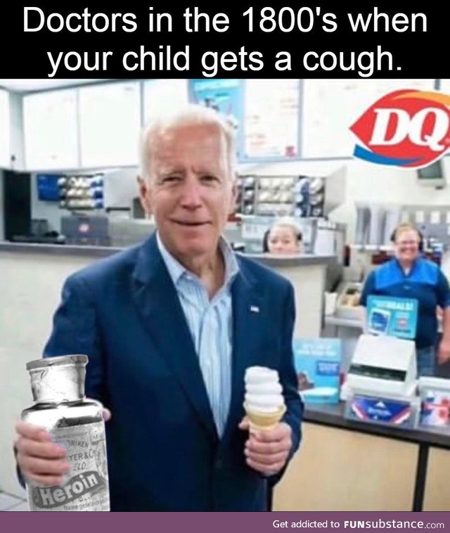 "Could I interest you in some medicinal heroin? It's great for kids!"