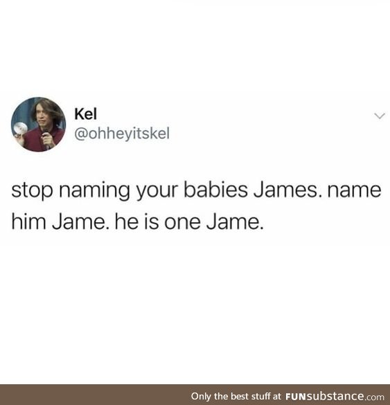 We need a James battle to determine the one true Jame