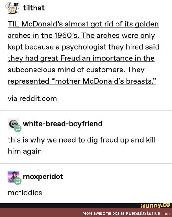 Freud's mom must have been so creeped out by him