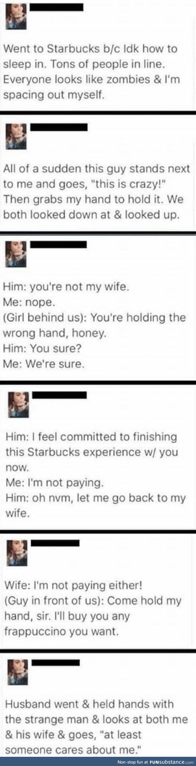 Stranger things have happened than holding hands in a starbucks